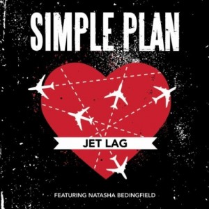 Simple Plan feat. Natasha Bedingfield - Jet Lag
